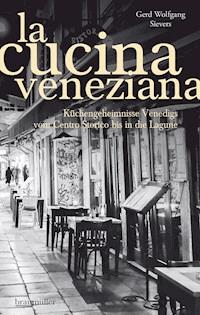 La Cucina Veneziana - Gerd Wolfgang Sievers - E-Book