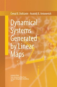 Dynamical Systems Generated by Linear Maps - Ćemal B. Dolićanin - E-Book