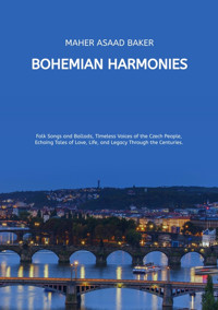 Bohemian Harmonies - Maher Asaad Baker - E-Book