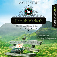 Hamish Macbeth verschlägt es die Sprache - Schottland-Krimis, Teil 14 (Ungekürzt) - M.C. Beaton - Hörbuch