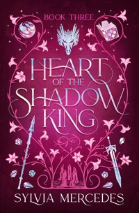 Heart of the Shadow King - Sylvia Mercedes - E-Book