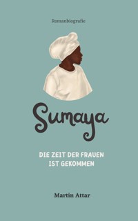 Sumaya - Martin Attar - E-Book