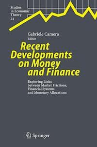 Recent Developments on Money and Finance -  - E-Book