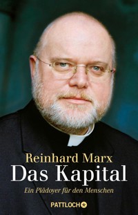 Das Kapital - Reinhard Marx - E-Book