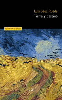 Tierra y destino - Luis Sáez - E-Book