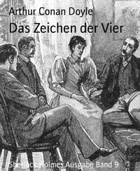 Das Zeichen der Vier - Arthur Conan Doyle - E-Book