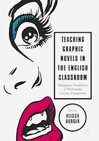 Teaching Graphic Novels in the English Classroom - - E-Book