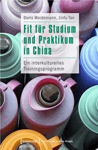 Fit für Studium und Praktikum in China - Doris Weidemann - E-Book