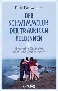 Der Schwimmclub der traurigen Heldinnen - Ruth Fitzmaurice - E-Book