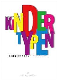 Kindertypen in der Homöopathie - Mohinder S. Jus - E-Book