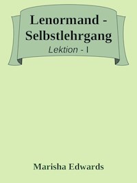 Lenormand - Selbstlehrgang - Marisha Edwards - E-Book
