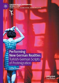 Performing New German Realities - Lizzie Stewart - E-Book