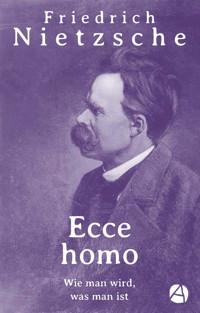Ecce homo - Friedrich Nietzsche - E-Book
