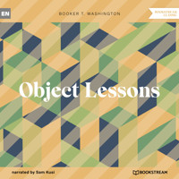Object Lessons (Unabridged) - Booker T. Washington - Hörbuch