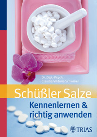 Schüßler Salze - Claudia-Viktoria Schwörer - E-Book