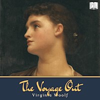 The Voyage Out - Virginia Woolf - Hörbuch