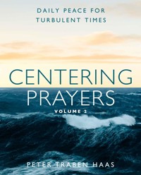 Centering Prayers Volume 2 -  - E-Book