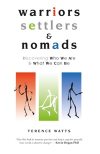 Warriors, Settlers and Nomads - Terence Watts - E-Book
