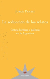 La seducción de los relatos - Jorge Panesi - E-Book