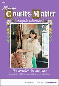 Hedwig Courths-Mahler - Folge 013 - Hedwig Courths-Mahler - E-Book