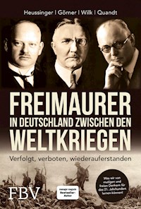 Freimaurer in Deutschland zwischen den Weltkriegen - Werner H. Heussinger - E-Book