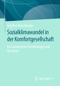Sozialklimawandel in der Komfortgesellschaft - Günther Rosenberger - E-Book