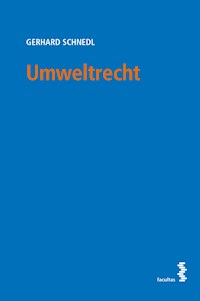 Umweltrecht - Gerhard Schnedl - E-Book
