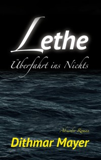 Lethe - Dithmar Mayer - E-Book