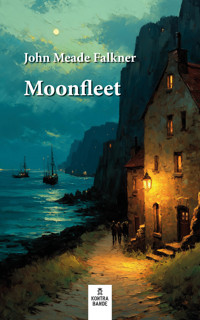 Moonfleet - John Meade Falkner - E-Book