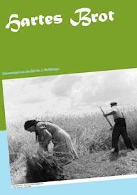 Hartes Brot - Heinz J. Carboni - E-Book