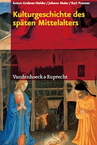 Kulturgeschichte des späten Mittelalters - Johann Maier - E-Book
