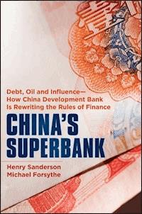 China's Superbank - Henry Sanderson - E-Book