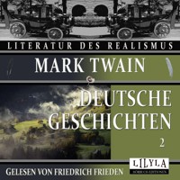 Deutsche Geschichten 2 - Mark Twain - Hörbuch