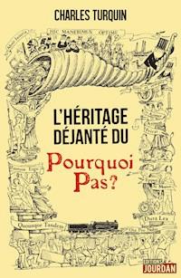 L'héritage déjanté du Pourquoi Pas ? - Charles Turquin - E-Book