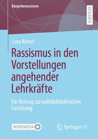 Rassismus in den Vorstellungen angehender Lehrkräfte - Lara Kierot - E-Book