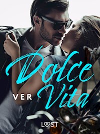 Dolce Vita – opowiadanie erotyczne - VER - E-Book