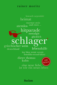 Schlager. 100 Seiten - Rainer Moritz - E-Book