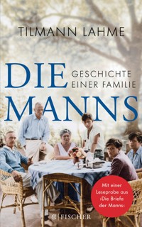 Die Manns - Tilmann Lahme - E-Book