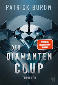 Der Diamanten-Coup - Patrick Burow - E-Book