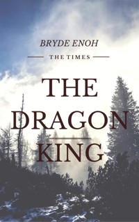 The Dragon King - Bryde Enoh - E-Book