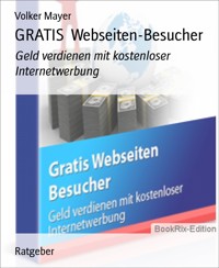 GRATIS  Webseiten-Besucher - Volker Mayer - E-Book