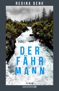 Der Fährmann - Regina Denk - E-Book