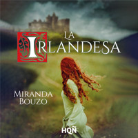 La irlandesa - Miranda Bouzo - Hörbuch