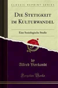 Die Stetigkeit im Kulturwandel - Alfred Vierkandt - E-Book