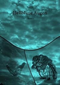 Hellblaue Augen - N Jakob - E-Book