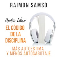El Código de la Disciplina - Raimon Samsó - Hörbuch