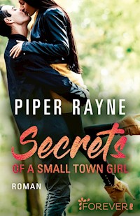 Secrets of a Small Town Girl - Piper Rayne - E-Book