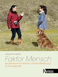 Faktor Mensch - Susanne Fiss-Quelle - E-Book