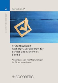 Prüfungswissen Fachkraft/Servicekraft für Schutz und Sicherheit Band 2 - Torsten Katschemba - E-Book