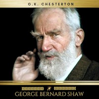 George Bernard Shaw - G.K. Chesterton - Hörbuch